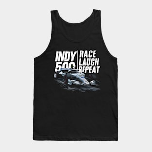 Indy 500: Race, laugh, repeat Tank Top